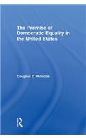 Promise of Democratic Equality in the United States