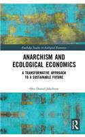 Anarchism and Ecological Economics