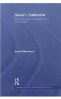 Stalin's Economist: The Economic Contributions of Jenö Varga