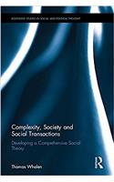 Complexity, Society and Social Transactions