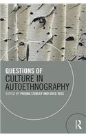 Questions of Culture in Autoethnography