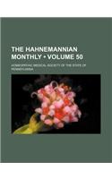 The Hahnemannian Monthly (Volume 50)