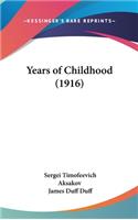 Years of Childhood (1916)