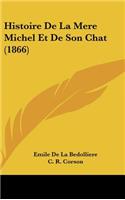 Histoire de La Mere Michel Et de Son Chat (1866)