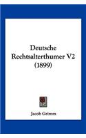 Deutsche Rechtsalterthumer V2 (1899)
