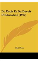 Du Droit Et Du Devoir D'Education (1912)