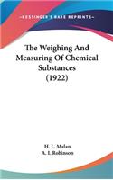 The Weighing and Measuring of Chemical Substances (1922)
