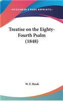 Treatise on the Eighty-Fourth Psalm (1848)