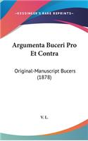 Argumenta Buceri Pro Et Contra