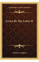 Lyrics by the Letter H