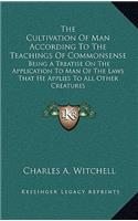 The Cultivation of Man According to the Teachings of Commonsense