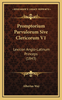 Promptorium Parvulorum Sive Clericorum V1