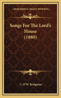 Songs For The Lord's House (1880)
