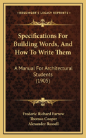 Specifications For Building Words, And How To Write Them