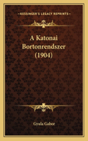 A Katonai Bortonrendszer (1904): (Hebrew)