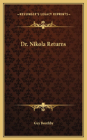 Dr. Nikola Returns