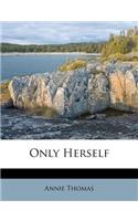 Only Herself: (English)