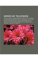 Series de Television: Final de Serie, Power Rangers: Super Patrulla Delta, El Show de Los Muppets, Split, the Eagle, Out of This World(Spanish)