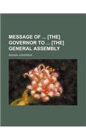 Message of [The] Governor to [The] General Assembly