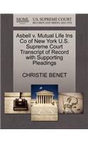 Asbell V. Mutual Life Ins Co of New York U.S. Supreme Court Transcript of Record with Supporting Pleadings