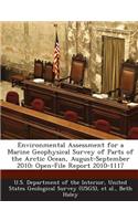 Environmental Assessment for a Marine Geophysical Survey of Parts of the Arctic Ocean, August-September 2010