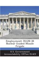 Employment: Dlgn-38 Nuclear Guided Missile Frigate(English)