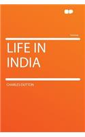 Life in India