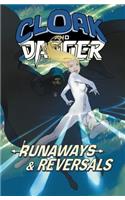 Cloak and Dagger: Runaways and Reversals