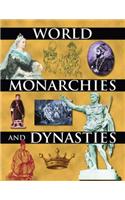 World Monarchies and Dynasties