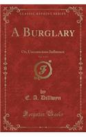 A Burglary, Vol. 2 of 3