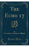 The Echo 17 (Classic Reprint)