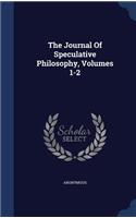 The Journal Of Speculative Philosophy, Volumes 1-2