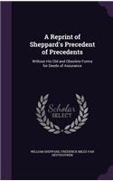 A Reprint of Sheppard's Precedent of Precedents