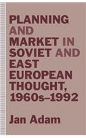Planning and Market in Soviet and East European Thought, 1960s–1992