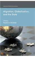 Migration, Globalization, and the State