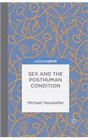 Sex and the Posthuman Condition