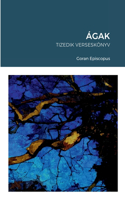 Ágak: Tizedik Verseskönyv