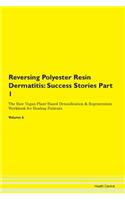 Reversing Polyester Resin Dermatitis: Su