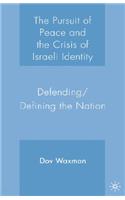 Pursuit of Peace and the Crisis of Israeli Identity