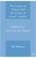 Pursuit of Peace and the Crisis of Israeli Identity