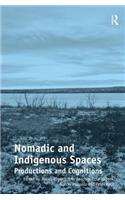 Nomadic and Indigenous Spaces