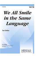 We All Smile In The Same Language