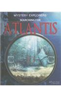Searching for Atlantis: (Mystery Explorers)