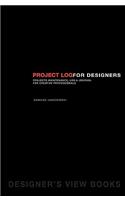Project Log For Designers