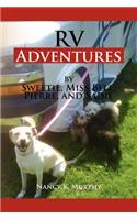 RV Adventures by Sweetie, Miss Bell, Pierce and Sadie