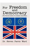 For Freedom and Democracy