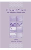 Cilia and Mucus