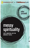Messy Spirituality