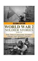 WWII Soldier Stories Part IV
