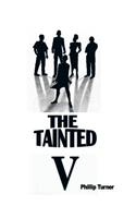 Tainted Five